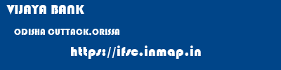 VIJAYA BANK  ODISHA CUTTACK,ORISSA    ifsc code